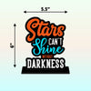 Star can't shine without darkness Quotes Showpiece Table Decor for Office Desk Modern Home