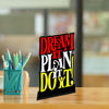 Dream it Plan it Do it Quotes Showpiece Table Decor for Office Desk Modern Home