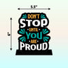 Don't Stop until you are proud Quotes Showpiece Table Decor for Office Desk Modern Home