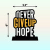 never giveup Quotes Showpiece Table Decor for Office Desk Modern Home