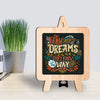 follow your dreams they know the way Table Decor Wooden Modern Showpiece for Office Desk and home