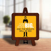 think big dream big believe big and the results will be big Table Decor Wooden Modern Showpiece for Office Desk and home