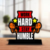 Work Hard Stay humble Quotes Showpiece Table Decor for Office desk and&nbsp; Modern Home