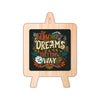 follow your dreams they know the way Table Decor Wooden Modern Showpiece for Office Desk and home