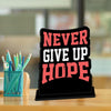 Never give up hope Quotes Showpiece Table Decor for Office Desk Modern Home