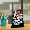 Stay Positive Quotes Showpiece Table Decor for Office Desk Modern Home